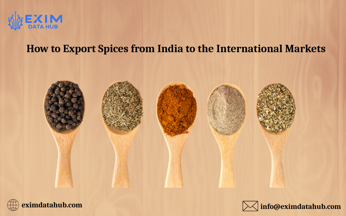 How to Export Spices from India to the International Markets