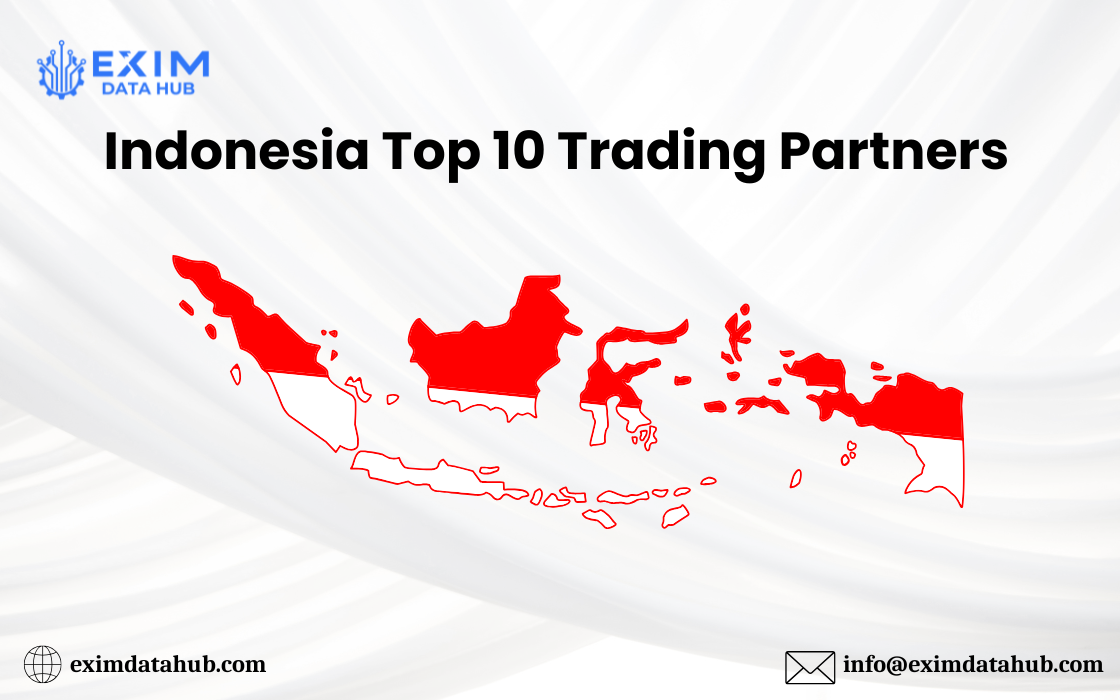 Indonesia Top 10 Trading Partners Leading Global Trade Partners !
